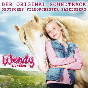 Deutsches Filmorchester Babelsberg - Wendy - Der Film (Original Score)
