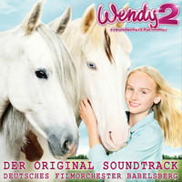 Deutsches Filmorchester Babelsberg - Wendy 2 - Freundschaft für immer (Original Score)