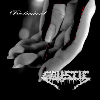 Caustic - Brotherhood