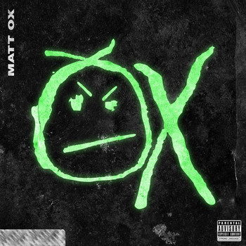 Matt Ox - OX (Explicit)