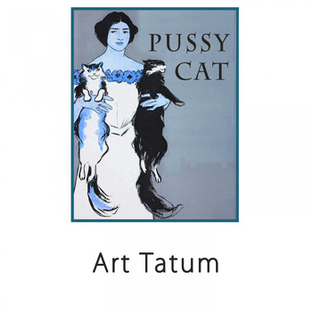 Art Tatum - Pussy Cat