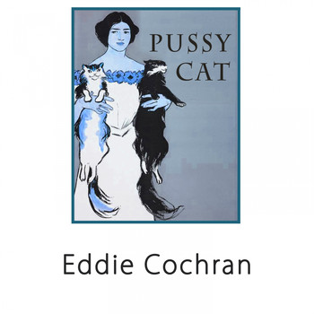 Eddie Cochran - Pussy Cat