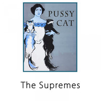 The Supremes - Pussy Cat