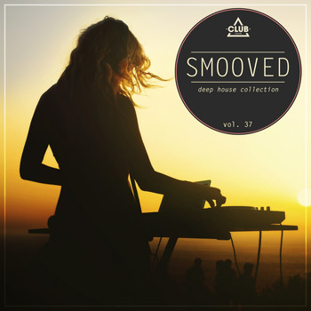 Various Artists - Smooved - Deep House Collection, Vol. 37