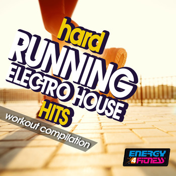 Various Artists - Hard Running Electro House Hits Workout Compilation