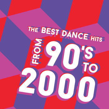 Various Artists - The Best Dance Hits from 90's to 2000