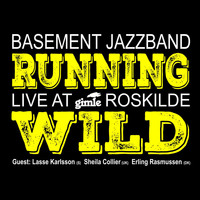 Basement Jazzband - Running Wild