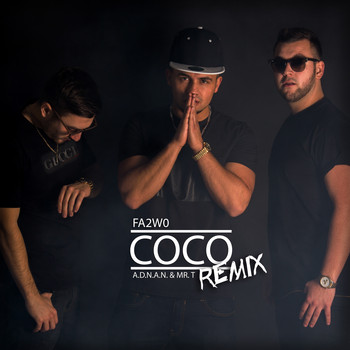 Fa2w0 - Coco (Remix)