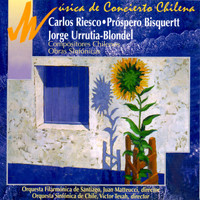 Orquesta Filarmónica de Santiago  & Orquesta Sinfónica de Chile - Música de Concierto Chilena: Obras Sinfónicas