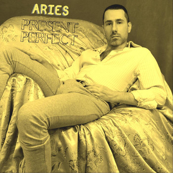 Aries - Present Perfect