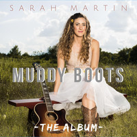 Sarah Martin - Muddy Boots