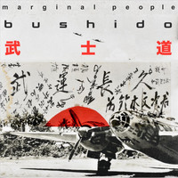 Marginal People - Bushido