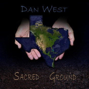 Dan West - Sacred Ground
