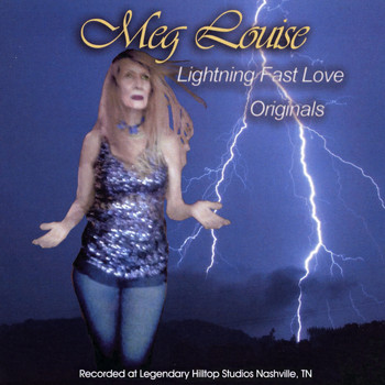 Meg Louise - Lightning Fast Love