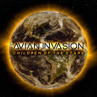 Avian Invasion - Children of the Stars (Explicit)