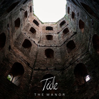 Tide - The Manor