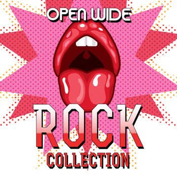 Various Artists - Open Wide: Rock Collection