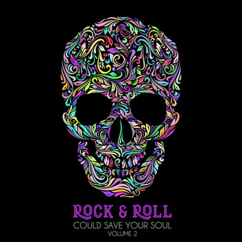 Various Artists - Rock & Roll: Could Save Your Soul, Vol. 2