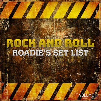 Various Artists - Rock and Roll: Roadie's Set List, Vol. 3
