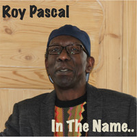 Roy Pascal - In the Name