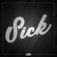 Czar - Sick (Deluxe Original Mix)