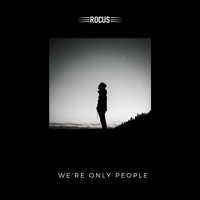 Rocus - We're Only People