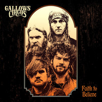 Gallows Circus - Faith to Believe (Explicit)