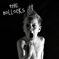 The Bollocks - The Bollocks