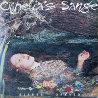Alive With Worms - Ophelia's Sange