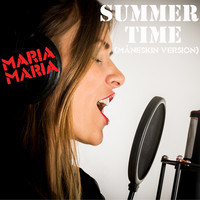 MARIA MARIA - Summertime (Måneskin Version)