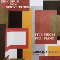 Erik Ørum von Spreckelsen - 5 Pieces for Piano