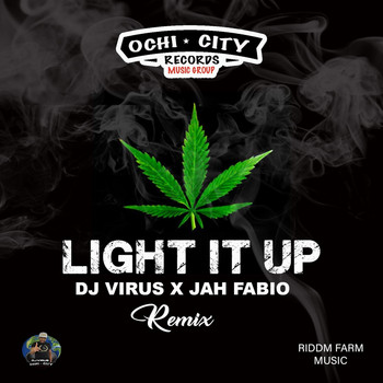 DJ Virus & Jah Fabio - Light It Up (Remix)
