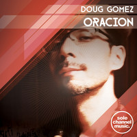 Doug Gomez - Oracion