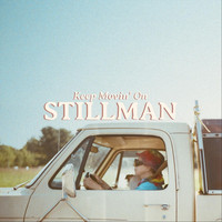 Stillman - Keep Movin' On