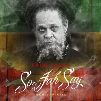 Fred Locks - So Jah Say (Badness Records Special)