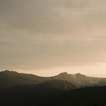 Weareforests - Canticle of Brother Sun