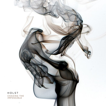 Holst - Chasing the Impossible