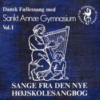 Sankt Annæ Gymnasiekor - Sange fra den danske højskolesangbog 1