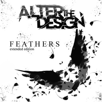 Alter the Design - Feathers (Extended Edition)