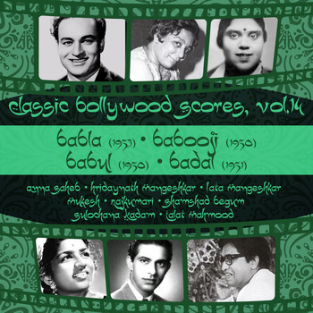 Various Artists - Classic Bollywood Scores, Vol. 14: Babla (1953), Babooji (1950), Babul (1950), Badal (1951)