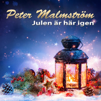 Peter Malmström - Julen är här igen