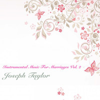 Joseph Taylor - Instrumental Music for Marriages, Vol. 2