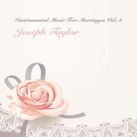 Joseph Taylor - Instrumental Music for Marriages, Vol. 3