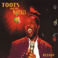 Toots And The Maytals - Recoup