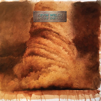 KEVIN WELCH - Dust Devil