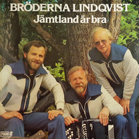 Bröderna Lindqvist - Jämtland är bra