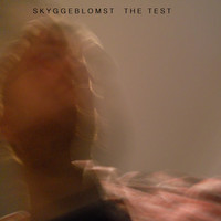Skyggeblomst - The Test