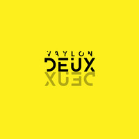 Vaylon - Deux
