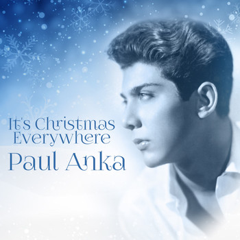 Paul Anka - It's Christmas Everywhere