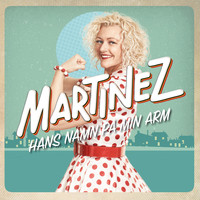 Martinez - Hans namn på min arm